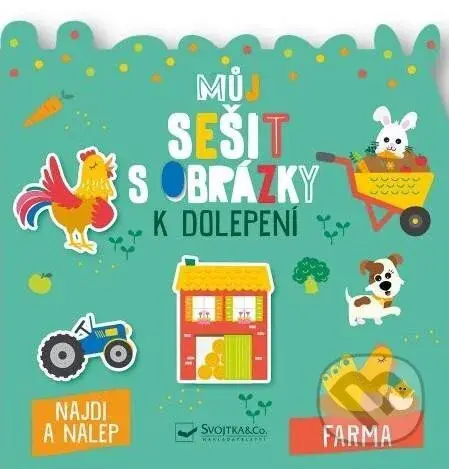 Farma - Můj sešit s obrázky k dolepení - kniha z kategorie Samolepky