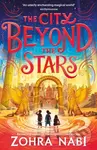 The City Beyond the Stars - Zohra Nabi, Tom Clohosy Cole (Ilustrátor), Federica Frenna (Ilustrátor) - kniha z kategorie Fantasy