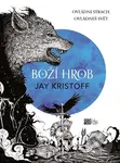 Boží hrob - Jay Kristoff - kniha z kategorie Sci-fi, fantasy a komiksy