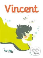 Vincent (Pátranie po stratenej Vodovede) - Andrea Gregušová, Zuzana Mitošinková - kniha z kategorie Beletrie pro děti