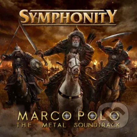 Symphonity: Marco Polo: The Metal Soundtrack - Symphonity: Marco Polo