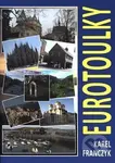 Eurotoulky - Karel Franczyk - kniha z kategorie Průvodci Evropou