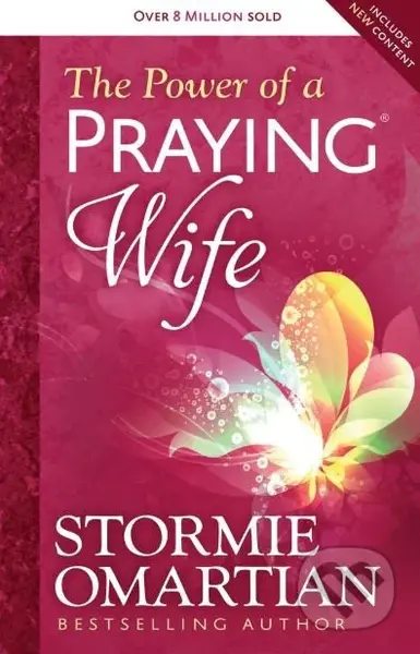 The Power of a Praying Wife - Stormie Omartian - kniha z kategorie Vztahy a rodina