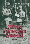 Případy z četnických zápisníků - Michal Dlouhý - kniha z kategorie Historie