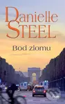 Bod zlomu - Danielle Steel - kniha z kategorie Společenská beletrie