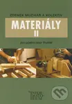 Materiály II (Pro učební obor Truhlář) - Zdeněk Muzikář a kol.
