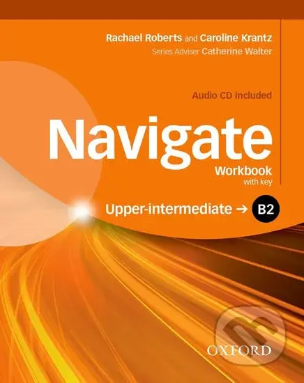 Navigate Upper Intermediate B2: Workbook with Key and Audio CD - kniha z kategorie Jazykové učebnice a slovníky