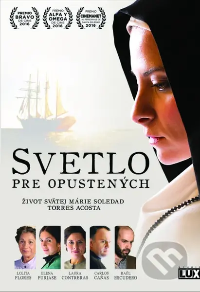 Svetlo pre opustených (Život svätej Márie Soledad Torres Acosta) - film z kategorie Skutečné příběhy