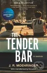 The Tender Bar - J R Moehringer
