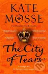 The City of Tears - Kate Mosse - kniha z kategorie Společenská beletrie