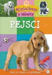 Minialbum Pejsci (Hraj si s námi a s nálepkami) - Agnieszka Bator - kniha z kategorie Samolepky
