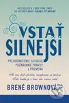 Vstať silnejší - Brené Brown - kniha z kategorie Seberozvoj