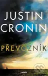 Převozník - Justin Cronin - kniha z kategorie Sci-fi
