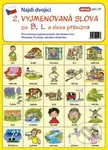 Najdi dvojici 2 Vyjmenovaná slova po B, L - kniha z kategorie Jazykové učebnice a slovníky