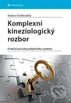 Komplexní kineziologický rozbor (Funkční poruchy pohybového systému) - kniha z kategorie Medicína