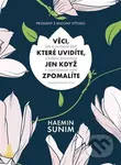Věci, které uvidíte, jen když zpomalíte - Haemin Sunim - kniha z kategorie Psychologie