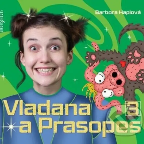 Vladana a Prasopes 3 - Barbora Haplová - audiokniha z kategorie Pro děti