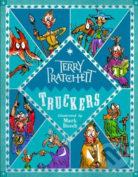 Truckers - Terry Pratchett, Mark Beech (ilustrácie) - kniha z kategorie Beletrie pro děti