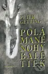 Polámané nohy baletiek - Peter Getting