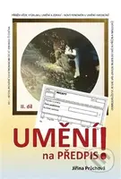 Umění na předpis? (II. díl) - Jiřina Průchová - kniha z kategorie Medicína