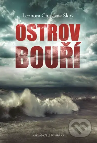 Ostrov bouří - Leonora Christina Skov - kniha z kategorie Thrillery