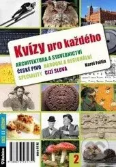 Kvízy pro každého 2 (Architektura a stavebnictvi - české pivo - národní a regionální speciality - cizí slova) - kniha z kategorie Hlavolamy