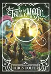 A Tale of Magic - Chris Colfer