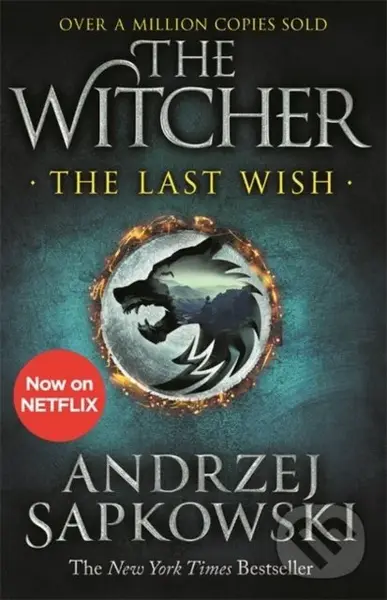 The Last Wish (Introducing the Witcher) - Andrzej Sapkowski