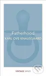 Fatherhood - Karl Ove Knausgard