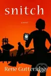 Snitch - Rene Gutteridge - kniha z kategorie Beletrie