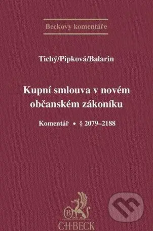 Kupní smlouva v novém občanském zákoníku (Komentář, § 2079-2183) - kniha z kategorie Právo