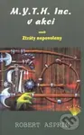 M.Y.T.H. Inc. v akci aneb Ztráty nepovolen - Robert Asprin - kniha z kategorie Fantasy