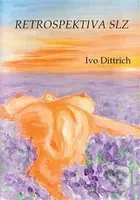Retrospektiva slz - Ivo Dittrich - kniha z kategorie Poezie
