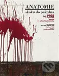 Anatomie skoku do prázdna (Rok 1968 a výtvarné umění v Československu)