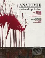 Anatomie skoku do prázdna (Rok 1968 a výtvarné umění v Československu)