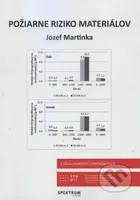 Požiarne riziko materiálov - Jozef Martinka - kniha z kategorie Vysoké školy