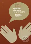 Moderní rétorika na univerzitě (Příspěvek k metodice výuky) - kniha z kategorie Seberozvoj