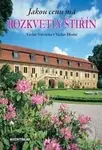 Jakou cenu má rozkvetlý Štiřín (Ohlédnutí za léty 1396-2013) - kniha z kategorie Zahradní architektura