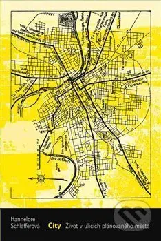 City - Hannelore Schlafferová - kniha z kategorie Eseje, úvahy a glosy
