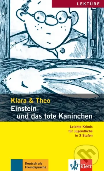 Einstein und das tote Kaninchen + CD