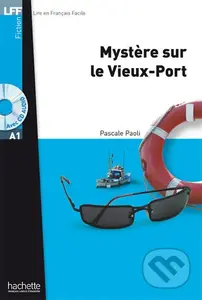 Mystere sur le vieux port (Livre + audio) - Pascale Paoli - kniha z kategorie Beletrie