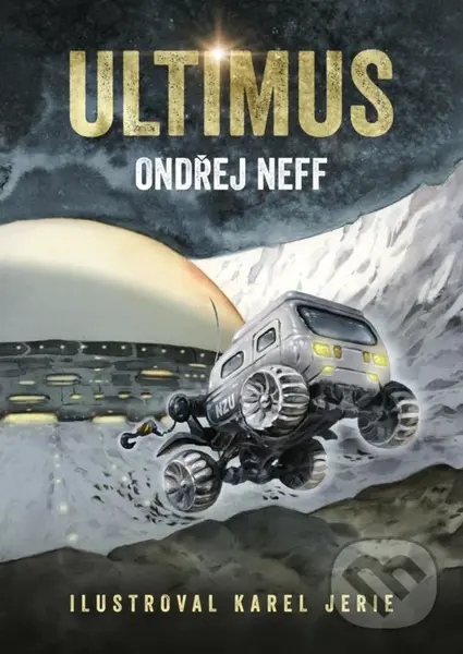 Ultimus - Ondřej Neff, Karel Jerie (ilustrátor)