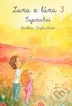 Luna z lůna 3 (Tajemství) - Barbora Englischová, 	Víchová Veronika (ilustrátor) - kniha z kategorie Beletrie pro děti