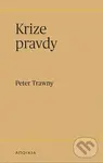 Krize pravdy - Peter Trawny