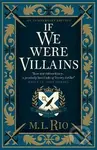 If We Were Villains (Illustrated Edition) - M.L. Rio - kniha z kategorie Thrillery