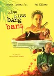 Kiss Kiss Bang Bang - Shane Black - film z kategorie Akční komedie