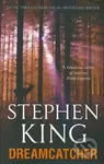Dreamcatcher - Stephen King - kniha z kategorie Detektivky, thrillery a horory