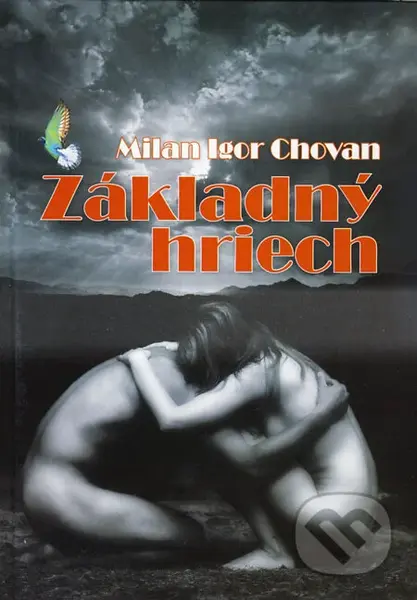 Základný hriech - Milan Igor Chovan - kniha z kategorie Beletrie