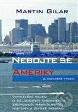 Nebojte se Ameriky (Vyprávění nejen o maršmelou na klacku) - kniha z kategorie Cestopisy z Ameriky