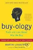Buyology (Truth and Lies about Why We Buy) - Martin Lindstrom - kniha z kategorie Odborné a naučné